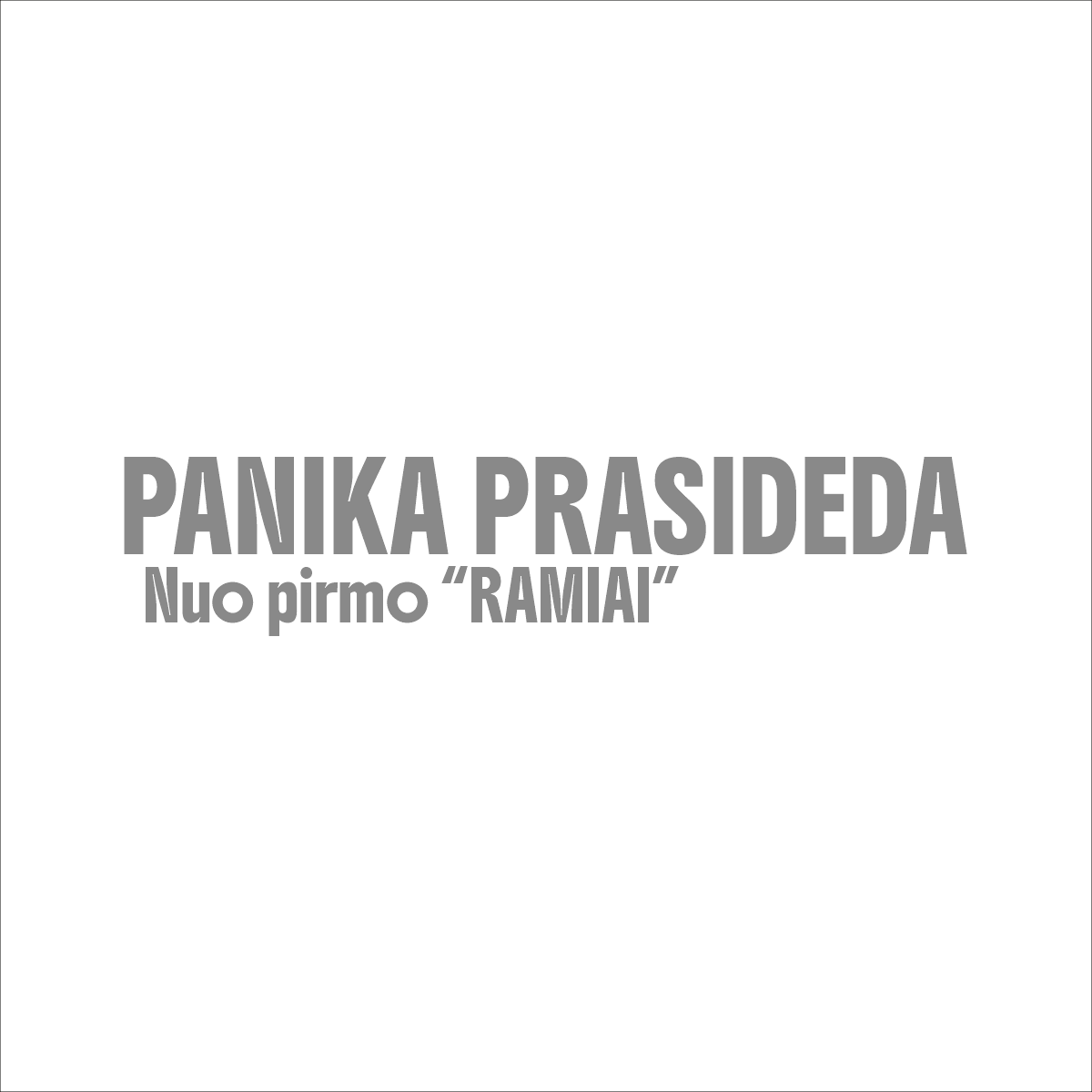 Juodi unisex marškinėliai "Panika prasideda nuo pirmo "RAMIAI""